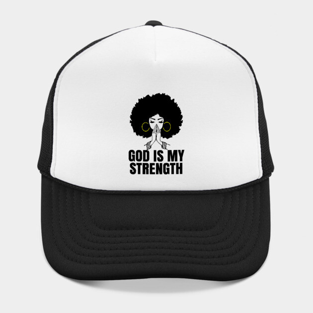 God is My Strength, Black Woman Praying, Black Lives Matter, Strong Black Woman by UrbanLifeApparel