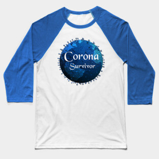 Corona Survivor Baseball T-Shirt