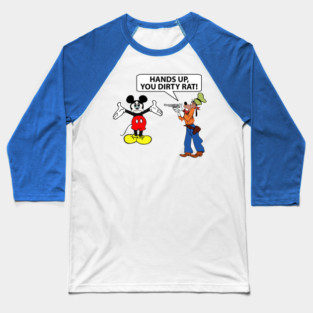 Hands Up You Dirty Rat Baseball T-Shirt