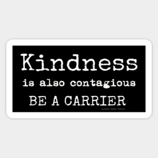 Positive Message - KINDNESS IS CONTAGIOUS - Cold Flu Virus Sticker
