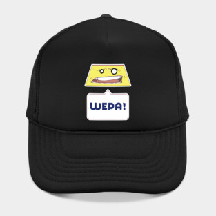 Wepa Flan ...WEPA! Hat