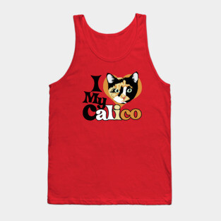 I love my Calico Tank Top