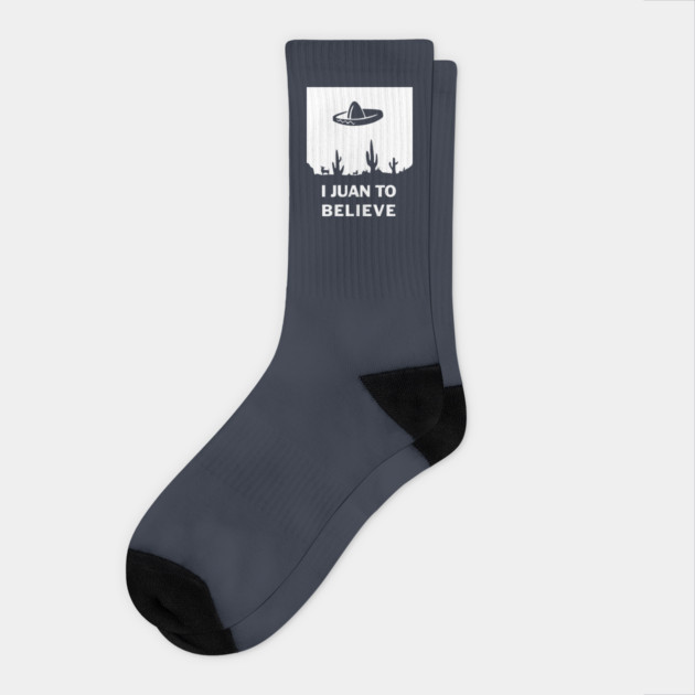 I Juan To Believe Socks by dumbshirts