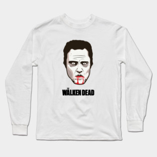 Christopher Walken - "The Walken Dead" Official T-Shirt Long Sleeve T-Shirt