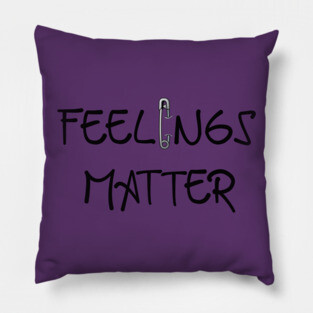 Feelings Matter Pillow