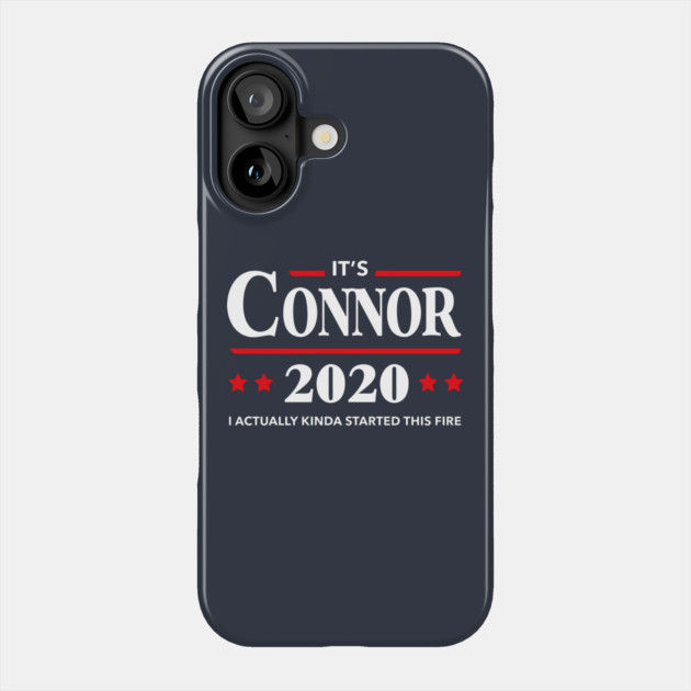 Connor 2020 Started this Fire Phone Case by dumbshirts