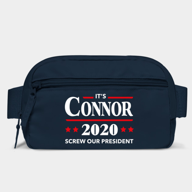 Connor 2020 Screw Our President by dumbshirts