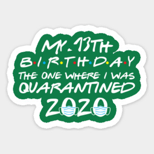 Quarantine Birthday Sticker
