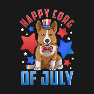 Happy Corg of July Patriotic Corgi Dog T-Shirt