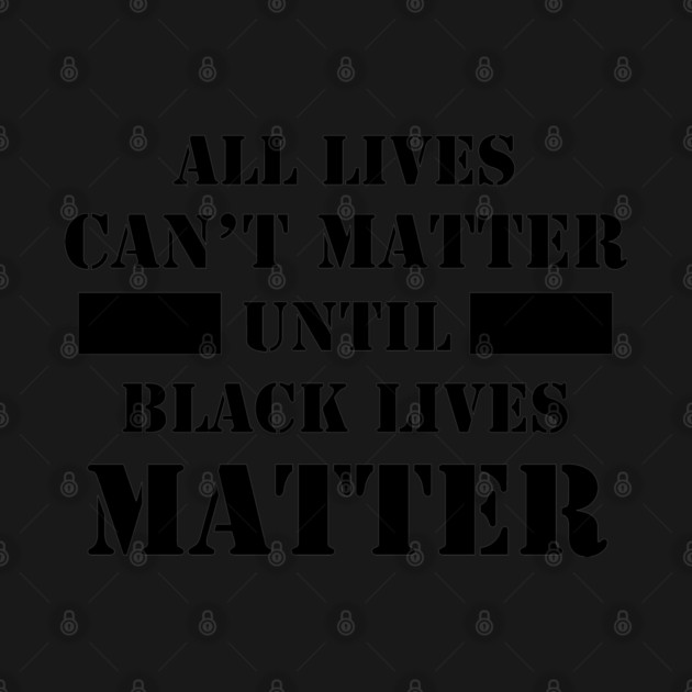 All Lives Can't Matter Until Black Lives Matter, Civil Rights, I can't Breathe, Black Power by UrbanLifeApparel