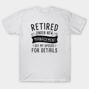 Retired T-Shirt