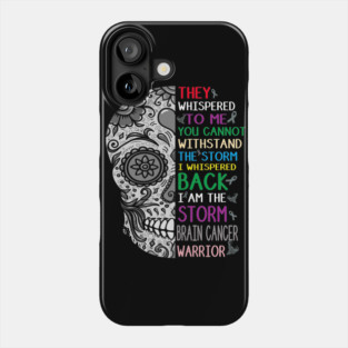 brain cancer skull warrior i am the storm Phone Case