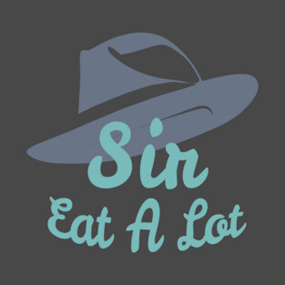 Sir Eat A Lot T-Shirt