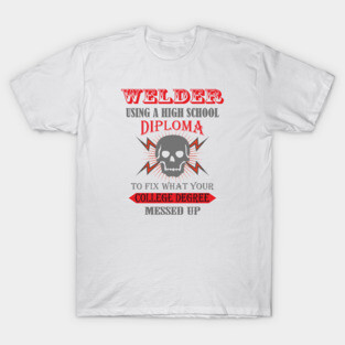 Funny Welding T-Shirt