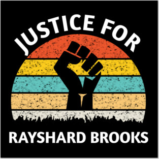 Justice for RAYSHARD BROOKS Posters and Art
