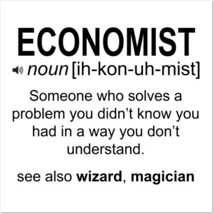 Economist Definition Posters and Art