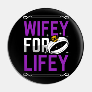 Wifey For Lifey Bride Gift Wedding Wife Engagement Accouncement Pin