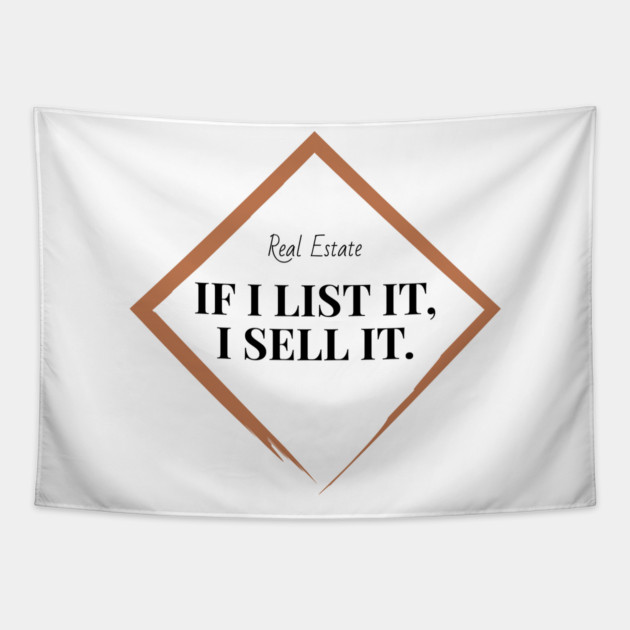 Real Estate List It Sell It Tapestry by REG