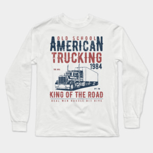 American Trucking Long Sleeve T-Shirt