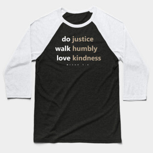 Micah 6:8 Baseball T-Shirt