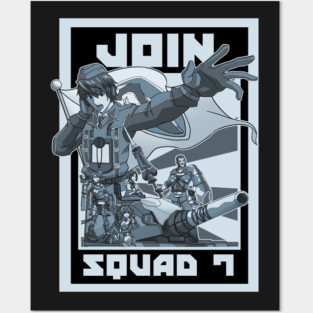 Join Squad 7 Posters and Art