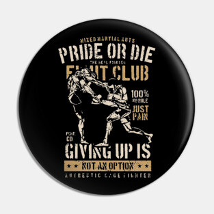 Pride Or Die Fight Club Pin