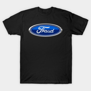 Fraud T-Shirt