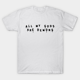 Gods & Demons T-Shirt