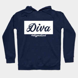 Diva - Stigmatized Hoodie