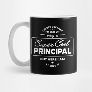 Principal - Super Cool Principal Mug