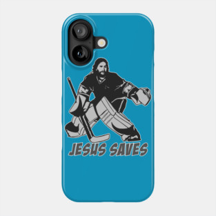Jesus Saves Hockey Goalie Phone Case