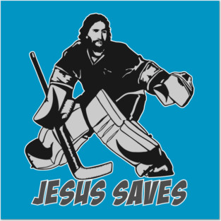 Jesus Saves Hockey Goalie Posters and Art