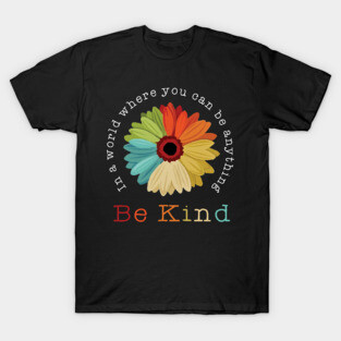 Be Kind T-Shirt