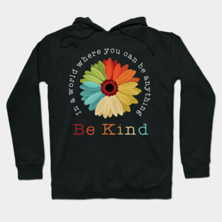 Be Kind Hoodie