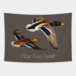 Funny I Eat Fast Food Duck Hunting Tapestry