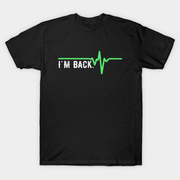 Heart Attack Survivor Recovery Get Well Soon Gift T-Shirt by OriginalGiftsIdeas