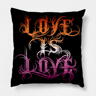 Love is Love - Lesbian Pride Pillow