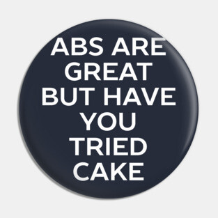 Funny Gym and Fitness T-Shirt Pin