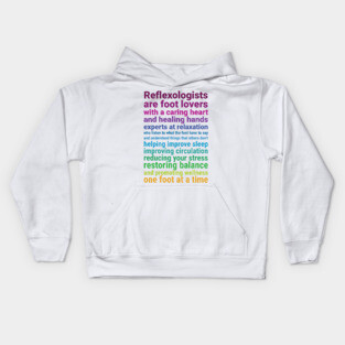 Reflexologists are foot lovers (colorful) Kids Hoodie