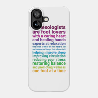 Reflexologists are foot lovers (colorful) Phone Case