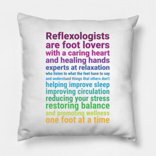 Reflexologists are foot lovers (colorful) Pillow