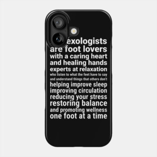 Reflexologists are foot lovers (white) Phone Case