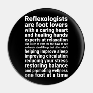 Reflexologists are foot lovers (white) Pin