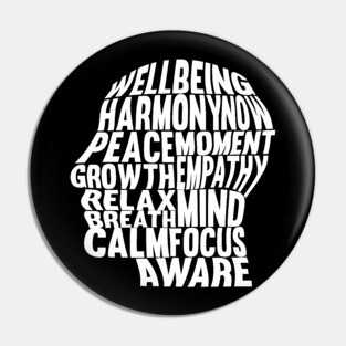 Mindfulness Mediation Typography Pin