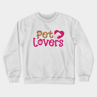 Pet Lovers Crewneck Sweatshirt