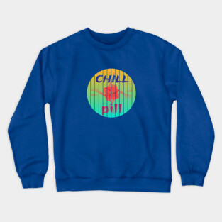 "Chill Pill" - Relaxed Hawaiian Beach Party Design Crewneck Sweatshirt