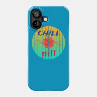 "Chill Pill" - Relaxed Hawaiian Beach Party Design Phone Case