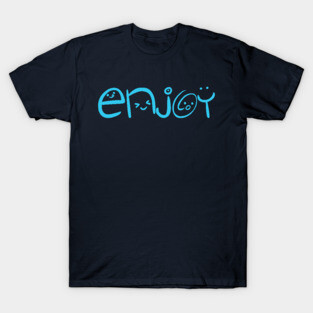 enjoy T-Shirt