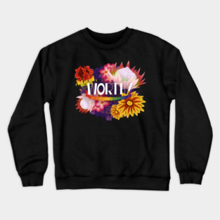 Worthy Crewneck Sweatshirt