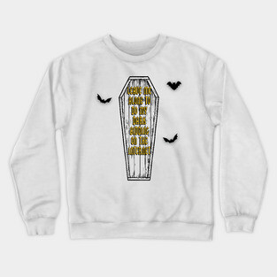 What We Do In The Shadows Movie Quotes Crewneck Sweatshirt